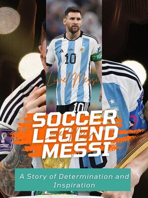 cover image of Soccer Legend Messi